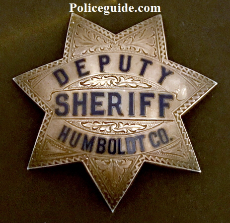 Circa 1923 sterling and hand engraved Humboldt Co. Deputy Sheriff.