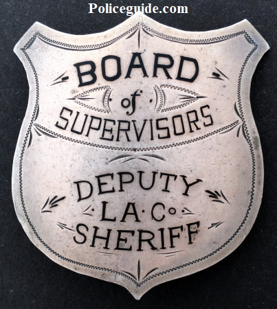 Los Angeles County Deputy Sheriff Board of Supervisors badge.  Sterling silver, jeweler made.