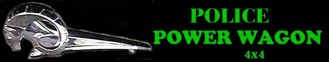 Police Power Wagon banner