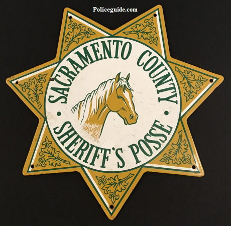 Sacramento County Sheriffs Posse Porcelain sign. 15" tall.
