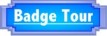 badgetour