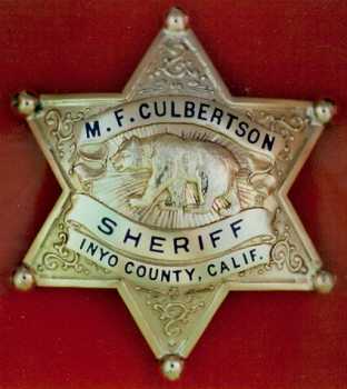 Inyo Co. Sheriff Cub Culbertson's personal badge. Inyo Co. Sheriff Cub Culbertson's personal badge.