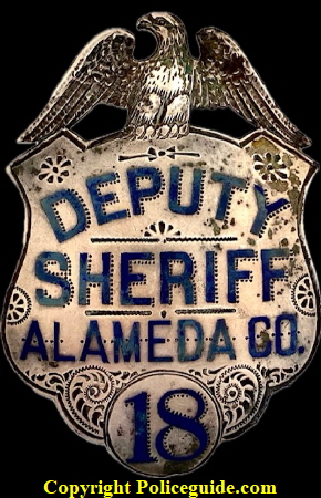  Alameda Co. Deputy Sheriff badge #18, sterling silver, hand engraved.� Made by J. W. Hutchison Oakland, CAL.