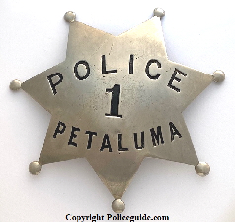 Petaluma Police badge #1 Petaluma Police badge #1