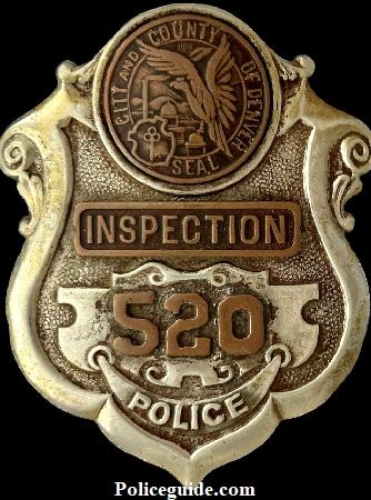 Denver Police Inspection badge No. 520