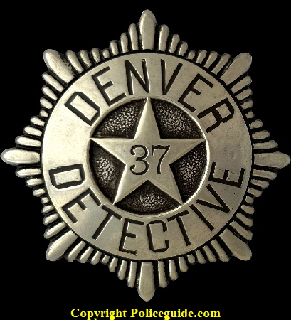 Denver Police  Detective badge No. 37