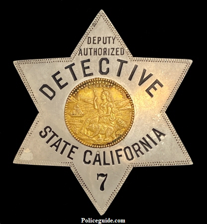 Deputy Authorized Detective State of California badge #7 is made by Irvine & Jachens 1027 Market St. S.F.  This hallmark was used from 1910-1925.