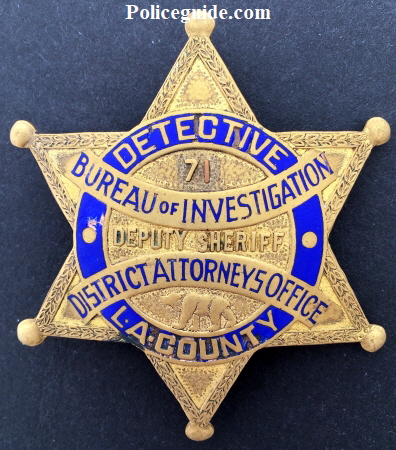 Los Angeles County Detective Bureau of Investigation District Attorneys Office Deputy Sheriff badge #71. 