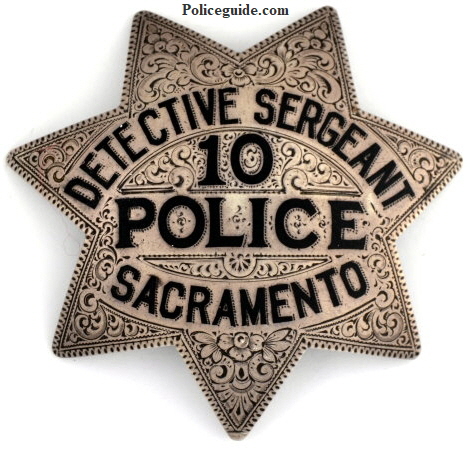 Engraved Sacramento Detective Sergeant #10 Police badge, sterling silver badge.  Circa 2-16-25.