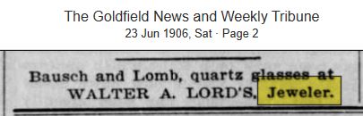 Goldfield News and Weekly Tribune June 23, 1906 W.A. Lord