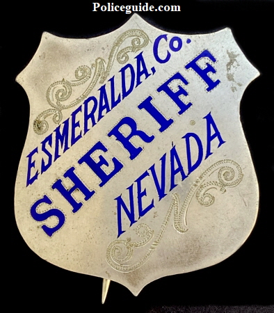 Silver Esmeralda Sheriff Badge worn by William Ingalls, 1st Sheriff of Esmeralda County.