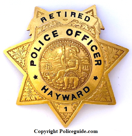 Hayward Police Retired badge #1, gold front, made by Ed Jones Co. Oakland, CAL.