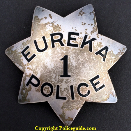 Eureka Police badge #1, hallmarked Reininger, circa 1915.  Made of sterling silver with hard fired black enamel lettering.