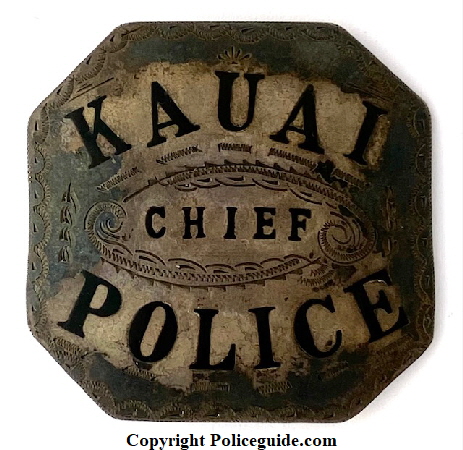 Kauai Chief Police, sterling and hand engraved badge, circa 1900.  Sterling.