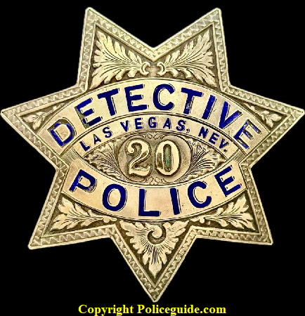 City of Las Vegas Police Sergeant badge #20, made of sterling silver  by Irvine & Jachens S. F.