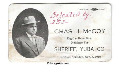 Yuba County Chas. J. McCoy for Sheriff 1910.