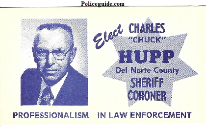 Chuck Huppr for Sheriff Del Norte Co. 1978.