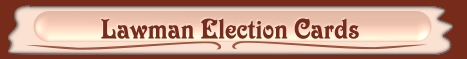 Lawman Election Cards banner