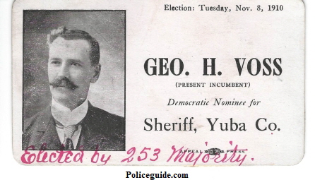 Yuba County Geo. H. Voss for Sheriff 1910.