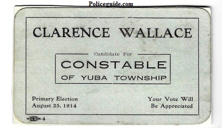 Yuba County Clarence Wallace for Constable 1914.