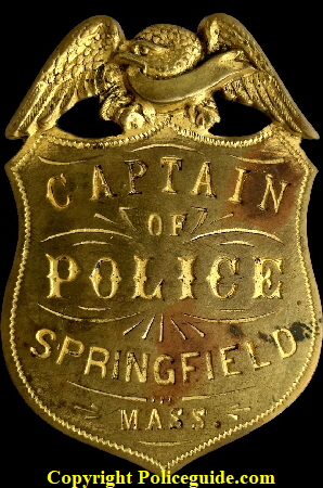 Captain of Police badge, Springfield, Mass made by S. A  French N.Y.  Worn by Captain Charles A. Wade.