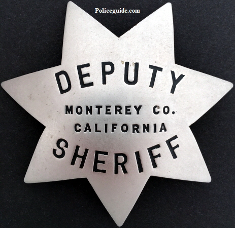 Monterey County Deputy Sheriff badge, hallmarked H. M. Nutter San Francisco 