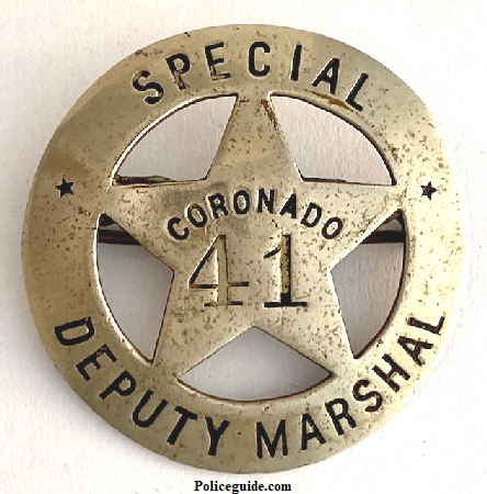 Coronado Special Deputy Marshal badge No. 41 made by California Stamp Co. San Diego.  Budd Johnson collection.