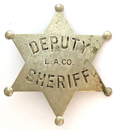 Los Angeles Co. Deputy Sheriff six point nickel badge made by Chipron 224 W. First St. Los Angeles.