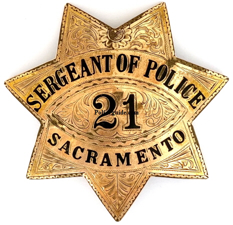 Engraved Sacramento Sergeant of Police #21 badge, Gold Front, Circa 1940. 