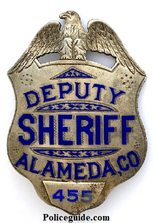 Alameda Co. Deputy Sheriff badge made by Geo. Fake Jeweler in Sterling.