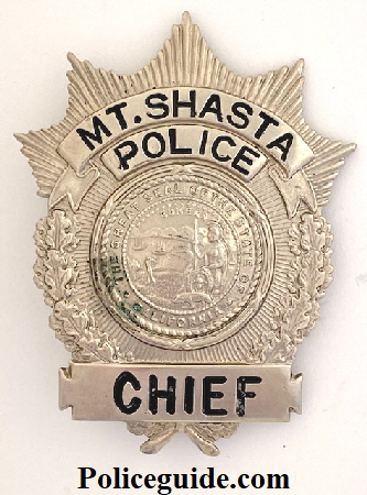 Mt. Shasta Police Chief badge made by Patrick Moise & Klinkner San Francico, circa 1935.