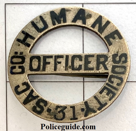 Sac. Co. Humane Society Officer badge #31 made of sterling silver.