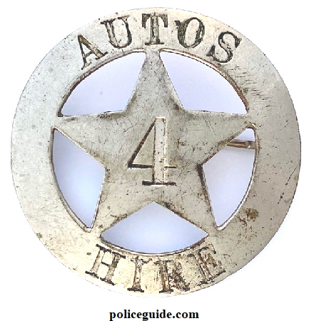 Autos 4 Hire badge used to Goldfield, NV,  circa 1910