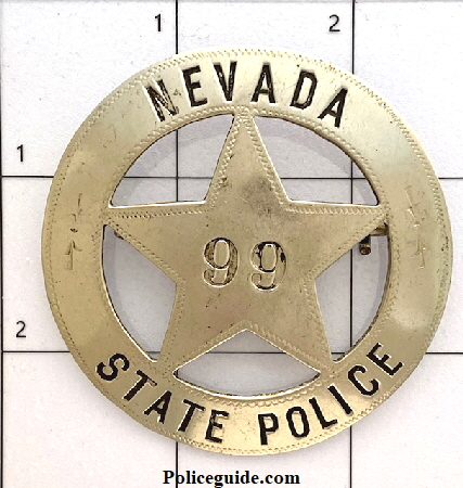 2nd issue Nevada State Police badge #99 known to have been issued to W. E. Hoover, Fallon who resigned in May of 1927 and then issued to E. A. Smithson in Carson City 