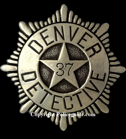 Denver Police  Detective badge No. 37