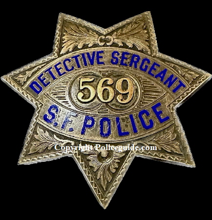 John Palmer’s San Francisco Police Detective Sergeant Star No. 569, made by Irvine & Jachens 1027 Market St. S.F. in sterling silver and dated 7-28-23.  Palmer was appointed to the department December 29, 1919.