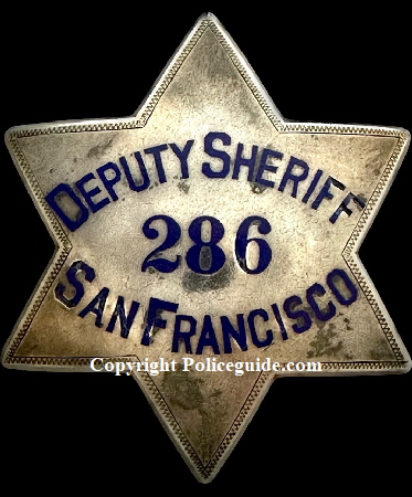 San Francisco Deputy Sheriff badge No. 286, hallmarked Irvine & Jachens 1027 Market St.. S.F. and dated 1-28-25.