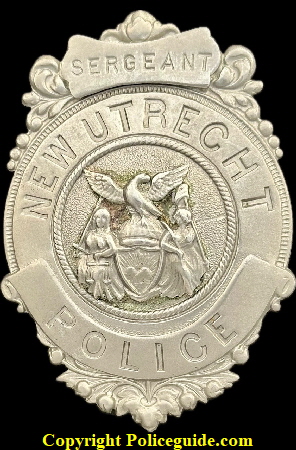 Sergeant New Utrecht Police shield.  1880’s - 1890’s.  (Brooklyn) New York.