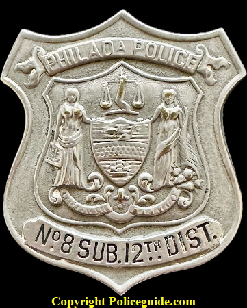 Philadelphia Police No. 8 Sub. 12th Dist. 1884-1888 issue.