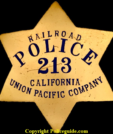 Railroad Police 213 California Union Pacific Company.  Made by Ed Jones Co. Oakland, CAL