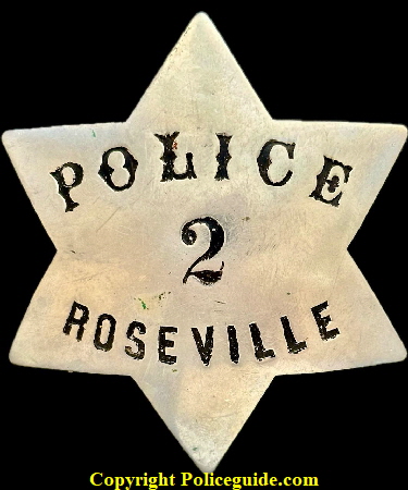 Roseville Police star No. 2 made by H. E. Sleeper Sacto. and worn by George Cirby.