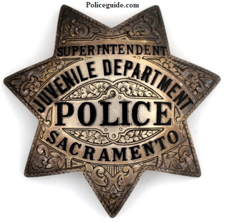 Engraved Superintendent Juvenile Department Police Sacramento badge, sterling silver badge.  Circa 1930.