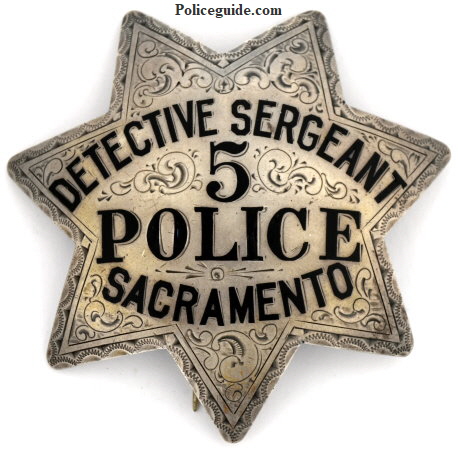 Engraved Sacramento Detective Sergeant #5 Police badge, sterling silver .  Circa 1922.  SKU6559