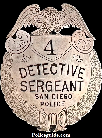 San Diego Police Detective Sergeant shield #4 made of silver by Cal Stamp Co. San Dieog.