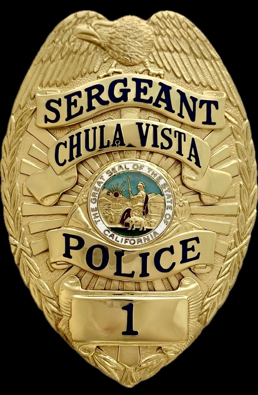 Chula Vista Police Sergeant  badge No. 1, made by Sun Badge Co.