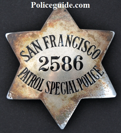 San Francisco Patrol Special Police badge.  #2586.  Sterling silver, issued 8-19-31.