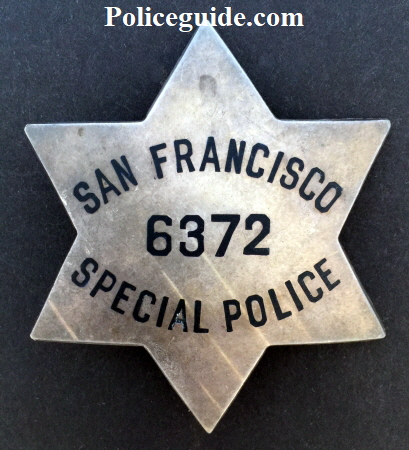 San Francisco Special Police badge #6372 hallmarked Irvine & Jachens STERLING and dated 2-8-43.