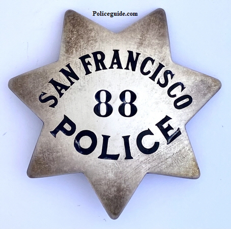 San Francisco Police badge #88, made by Irvine & Jachens.  1027 Market St. S.F. and dated 4-14-14.  Sterling.  This badge number was issued  to John J. O'Donnell.