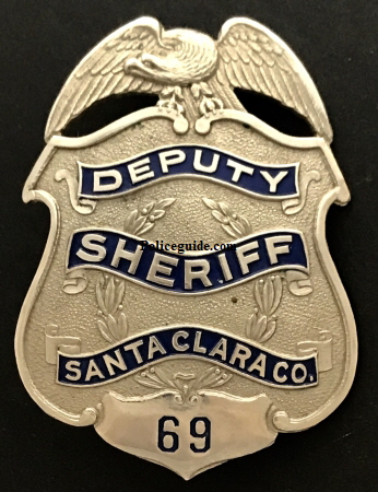 1931 Santa Clara Co. Deputy Sheriff Badge #69 issued to J. Fred Danielson.