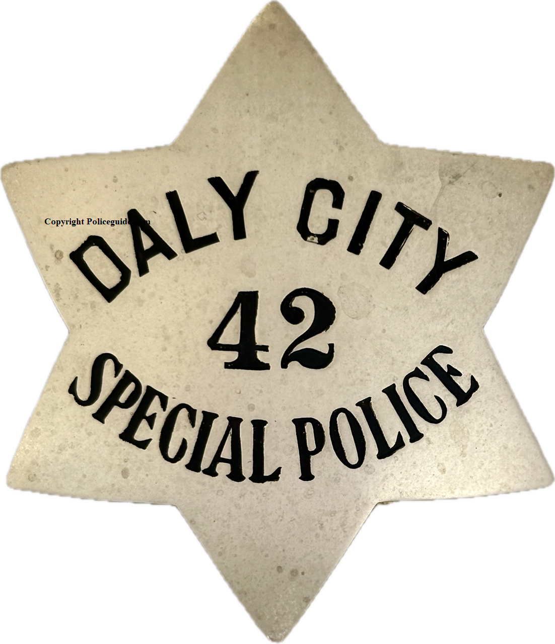 Daly City Special Police star No. 42, made by Irvine & Jachens and stamped with the Jewelers Union 70 mark